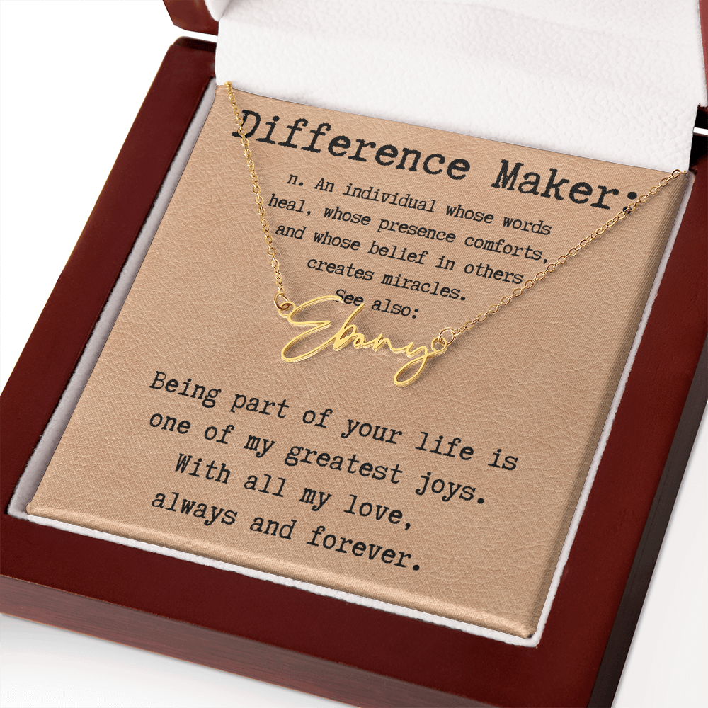 Heartfelt Gift for Someone Who Makes a Difference - Signature Style Name Necklace