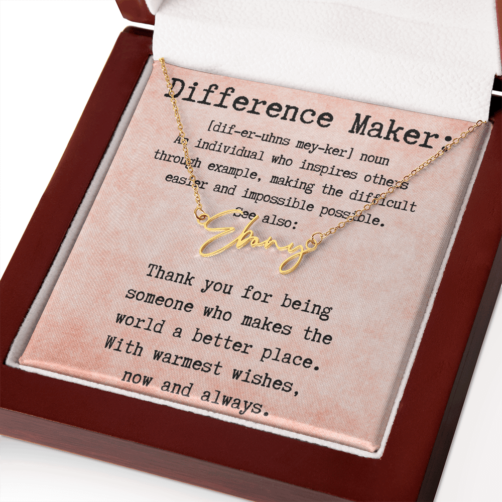 Meaningful Gift for the Difference Maker in Your Life - Signature Style Name Necklace
