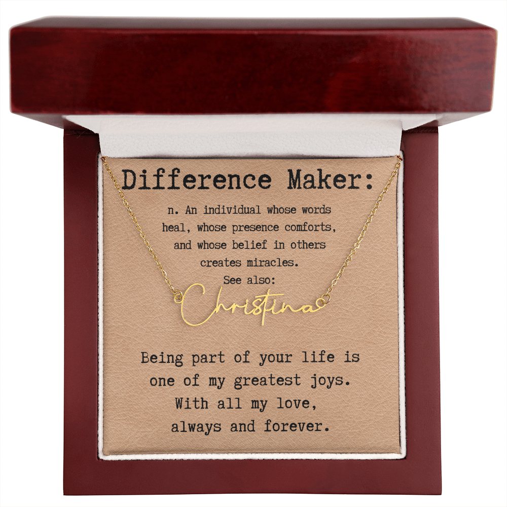 Heartfelt Gift for Someone Who Makes a Difference - Signature Style Name Necklace