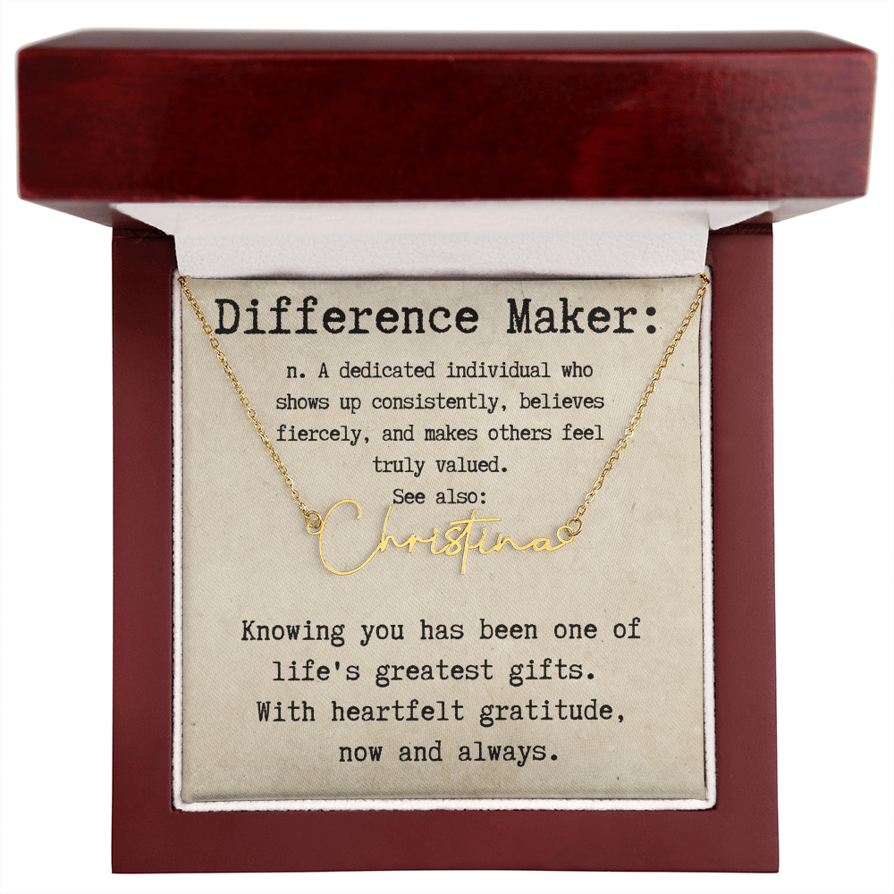 Custom Gift for an Everyday Difference Maker - Signature Style Name Necklace