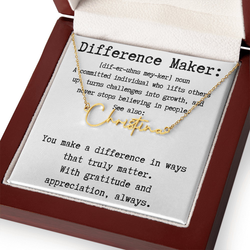 Unique Gift for a Difference Maker - Signature Style Name Necklace