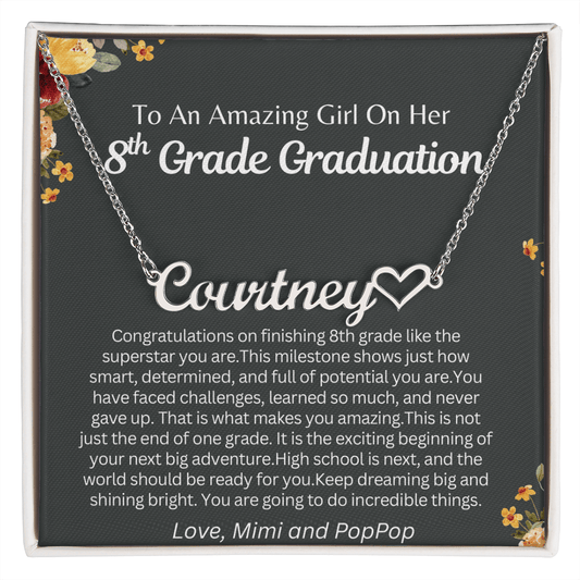 8th grade graduation gift from Mimi and PopPop