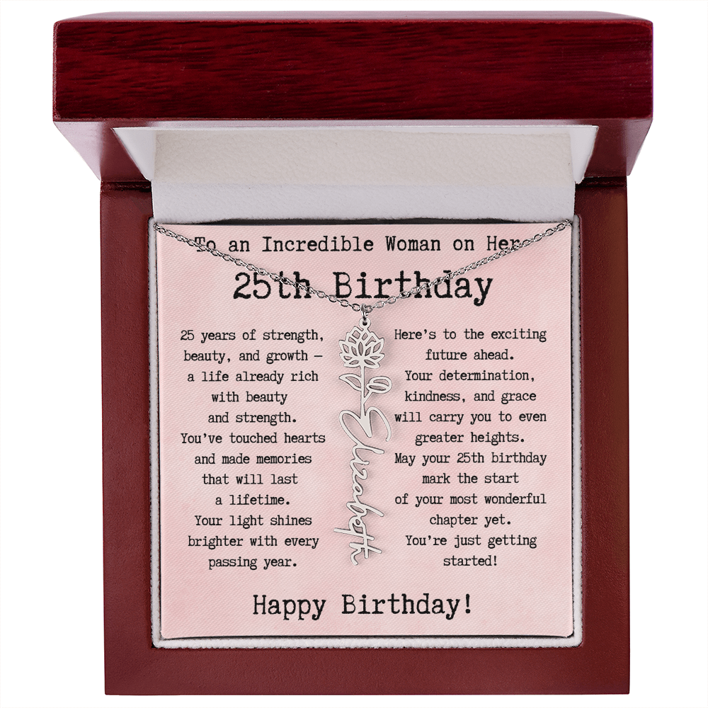 Personalized 25th Birthday Gift for Her – Customized Birth Flower Name Necklace – Unique Twenty-Fifth Birthday Jewelry Gift from Grandma, Mom, Aunt, or Friend