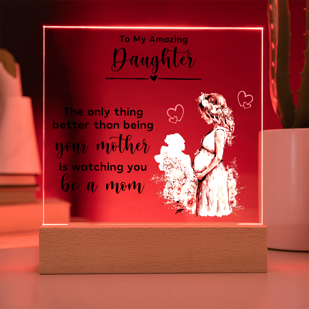 Pregnancy announcement gift from mom to daughter Acrylic Plaque
