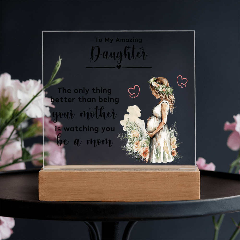 Pregnancy announcement gift from mom to daughter Acrylic Plaque